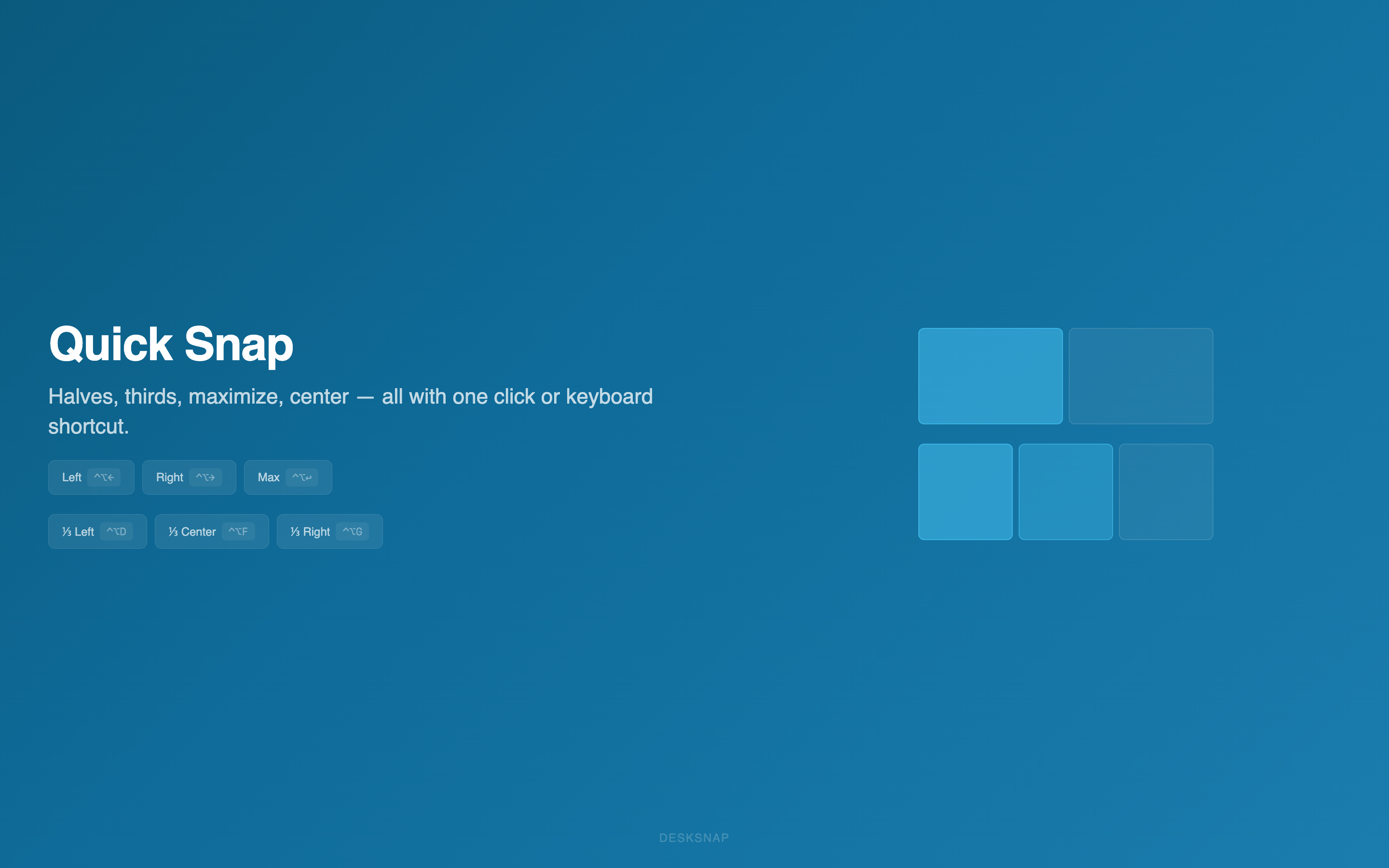 Quick Snap: halves, thirds, maximize — with keyboard shortcuts